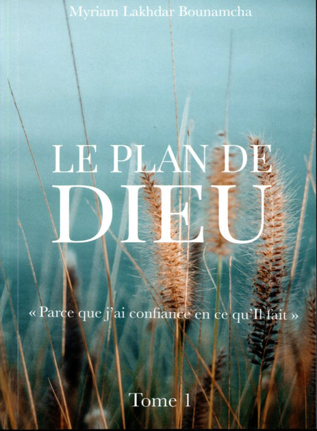 Le plan de Dieu j'ai confiance en lui TOME 1 main image 0