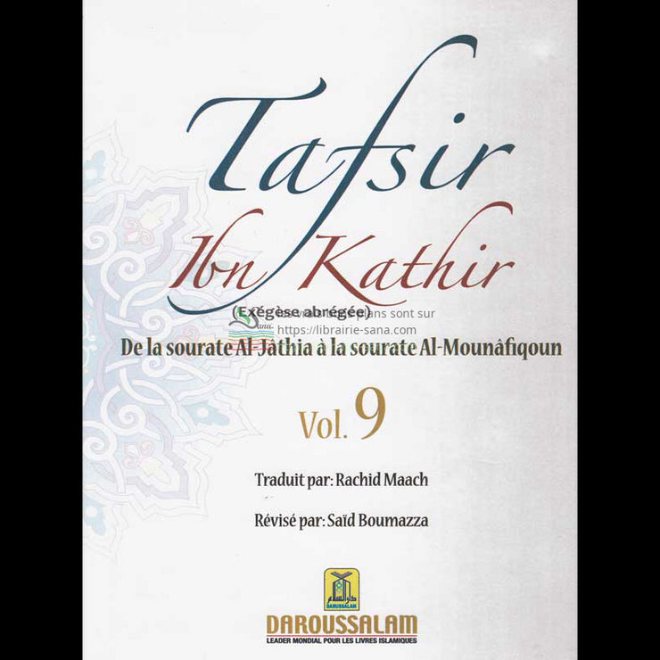 Tafsir Ibn Kathir - Volume 09 (Editions 2010) (LIVRE ÉPUISÉ)