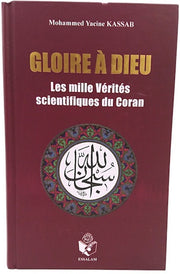 GLOIRE À DIEU Les mille Vérités scientifiques du Coran, Livres, Yoorid, YOORID