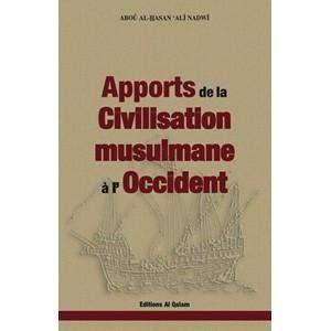 Apports De La Civilisation Musulmane À L'Occident, Livres, Yoorid, YOORID