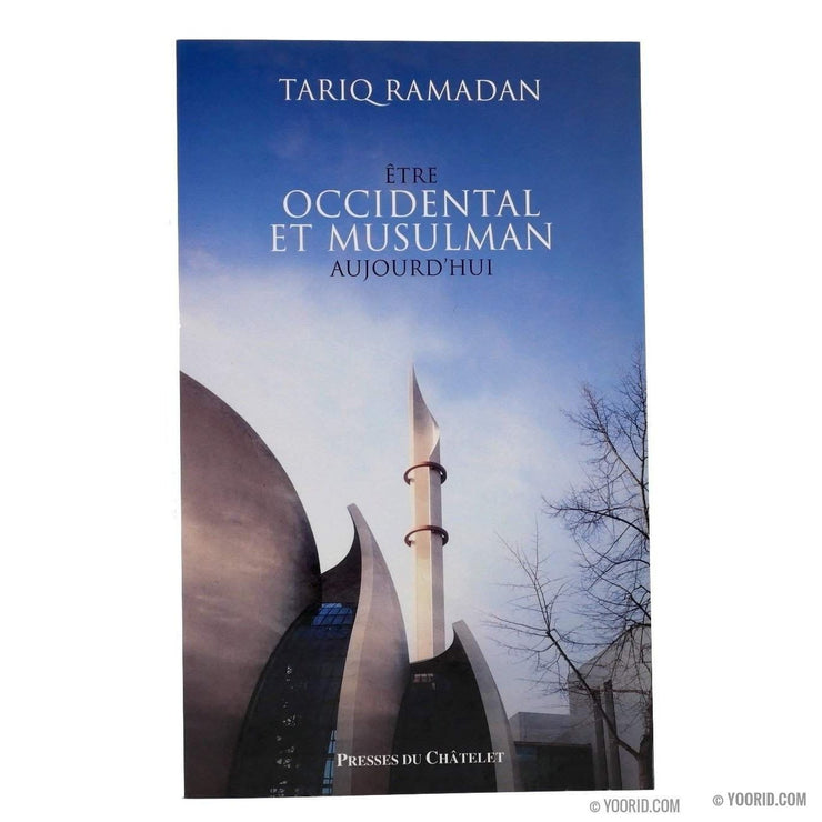 Etre Occidental Et Musulman Aujourd'Hui, Livres, Yoorid, YOORID