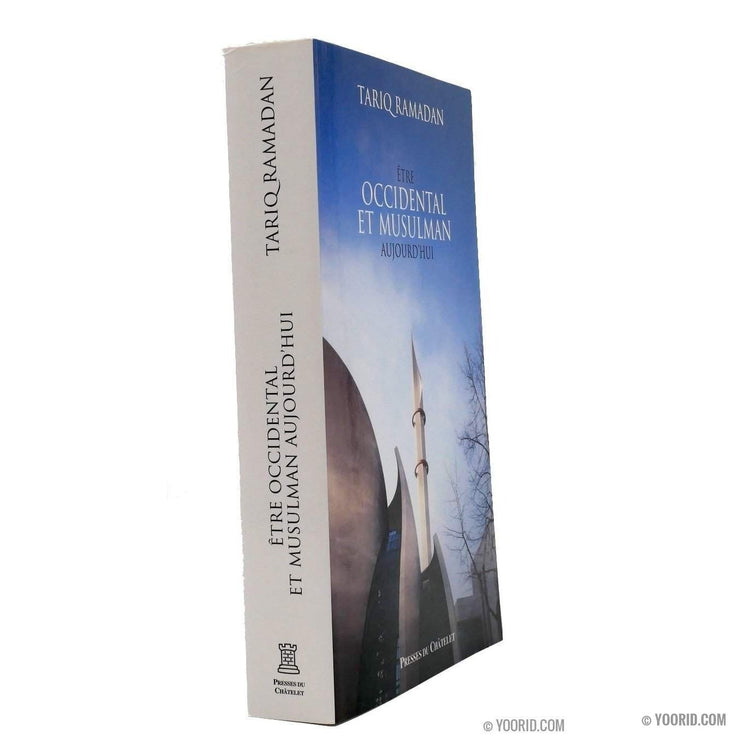 Etre Occidental Et Musulman Aujourd'Hui, Livres, Yoorid, YOORID