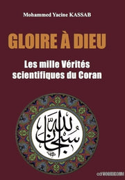 GLOIRE À DIEU Les mille Vérités scientifiques du Coran, Livres, Yoorid, YOORID