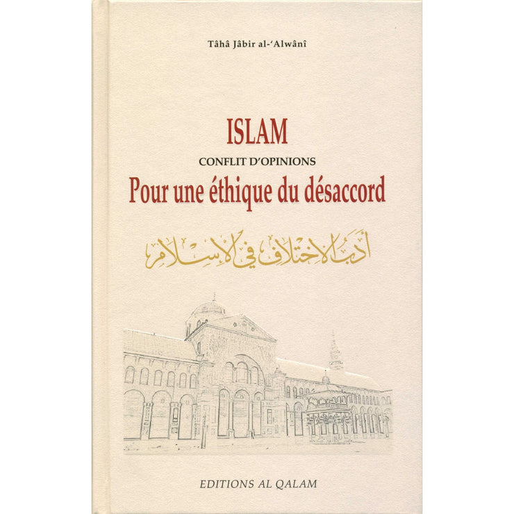 Islam Conflit D'Opinions Pour Une Éthique Du Désaccord, Livres, Yoorid, YOORID