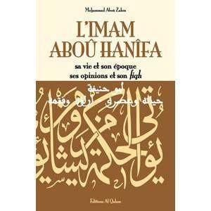 L'imam Aboû Hanîfa : Sa vie et son époque ses opinions et son fiqh, Livres, Yoorid, YOORID