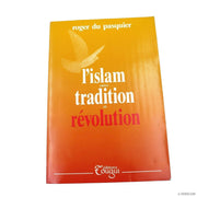 L'Islam Entre Tradition Et Révolution, Livres, Yoorid, YOORID