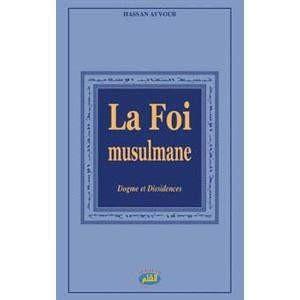 La Foi musulmane dogme et dissidences, Livres, Yoorid, YOORID