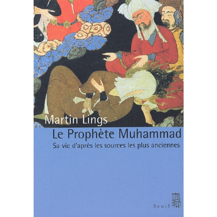 Le Prophète Muhammad sa vie d'après les sources les plus anciennes, Livres, Yoorid, YOORID