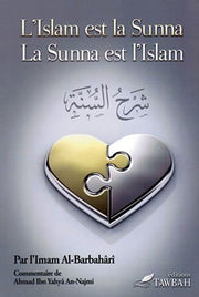 L'Islam Est La Sunna La Sunna Est L'Islam (Charh As-Sunnah), Book, Yoorid, YOORID