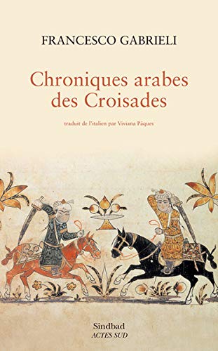 Chroniques arabes des Croisades, Book, Yoorid, YOORID