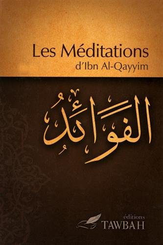 Les méditations d'Ibn Al-Qayyim, Book, Yoorid, YOORID