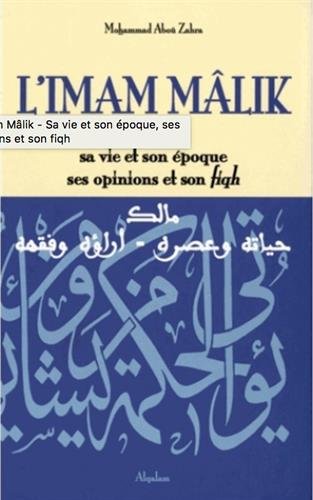 L'Imam Mâlik : Sa Vie Et Son Époque, Ses Opinions Et Son Fiqh, Book, Yoorid, YOORID