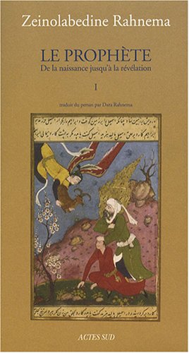 Le Prophète. De La Naissance Jusqu'À La Révélation : Tome 1, Book, Yoorid, YOORID