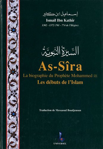 As-Sîra, La Biographie Du Prophète Mohammed : Les Débuts De L'Islam, Book, Yoorid, YOORID