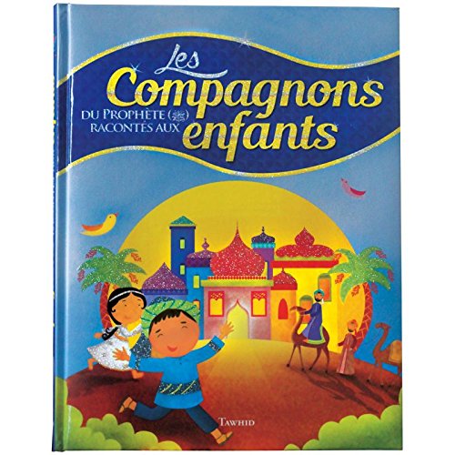 Les Compagnons Du Prophète Racontés Aux, Book, Yoorid, YOORID