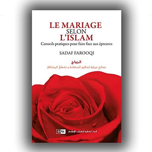 Le Mariage Selon l'Islam, Conseils Pratiques pour Faire Face aux Épreuves, Book, Yoorid, YOORID