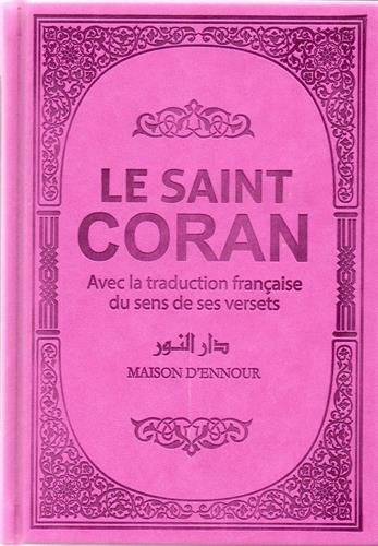 Le Saint Coran : Avec La Traduction Française Du Sens De Ses Versets, Book, Yoorid, YOORID
