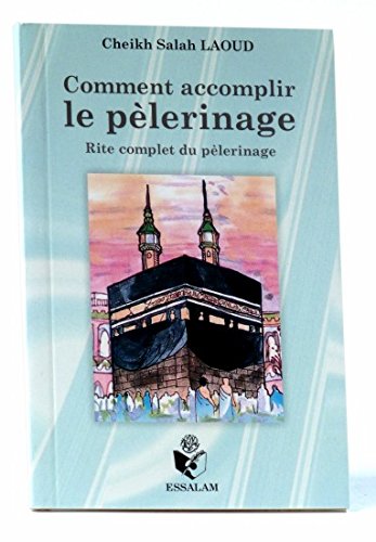 Comment Accomplir Le Pelerinage Rite Complet Du Pelerinage, Book, Yoorid, YOORID