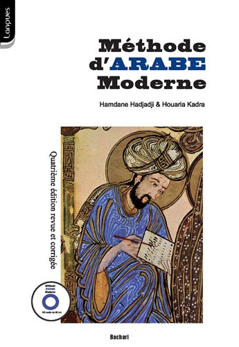 Méthode d'Arabe moderne : A l'usage des apprenants isolés et des institutions d'enseignement (1CD audio), Book, Yoorid, YOORID