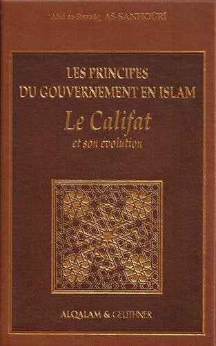 Principes Du Gouvernement En Islam (Les) : Le Califat, Book, Yoorid, YOORID