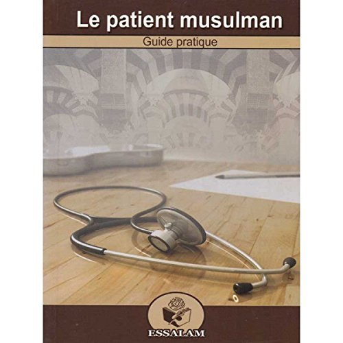 Le patient musulman : Guide pratique, Book, Yoorid, YOORID