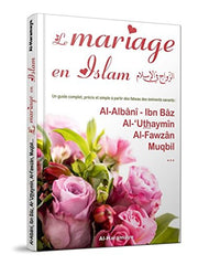 Mariage En Islam (Un Guide Complet, Précis Et Simple À Partir Des Fatwas D'Éminents Savants) (Le), Book, Yoorid, YOORID