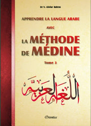 Apprendre La Langue Arabe Avec La Methode De Medine - Tome 3 (Methode D'Apprentissage De L'Universit, Book, Yoorid, YOORID