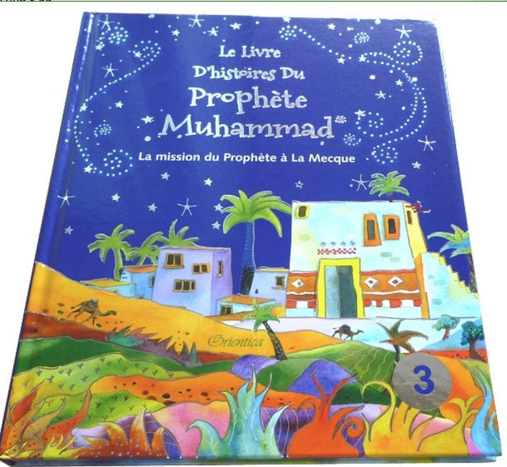 Le Livre d'Histoires du Prophète Muhammad (Cartonne) - Tome 3 : la Mission du Prophète a la Mecque, Book, Yoorid, YOORID