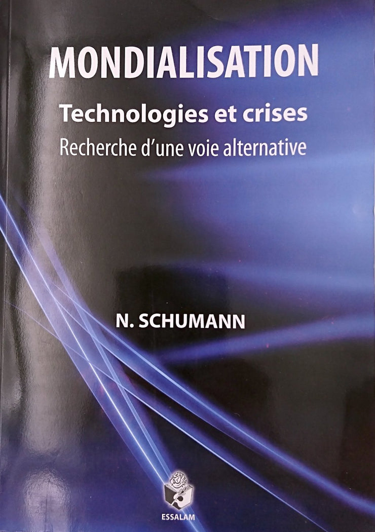 Mondialisation : Technologies et crises, recherche d'une voie alternative, Book, Yoorid, YOORID