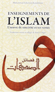 Enseignements De L'Islam : L'Oeuvre De Sincérité Et Ses Vertus (Traduction Révisée Et Allégée De Said A. Ingar), Book, Yoorid, YOORID