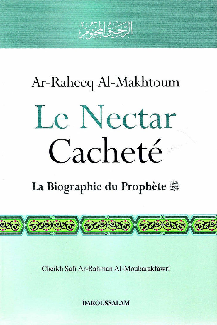 Le Nectar Cacheté (Ar-Raheeq Al-Makhtoum) : La biographie du Prophète, Book, Yoorid, YOORID