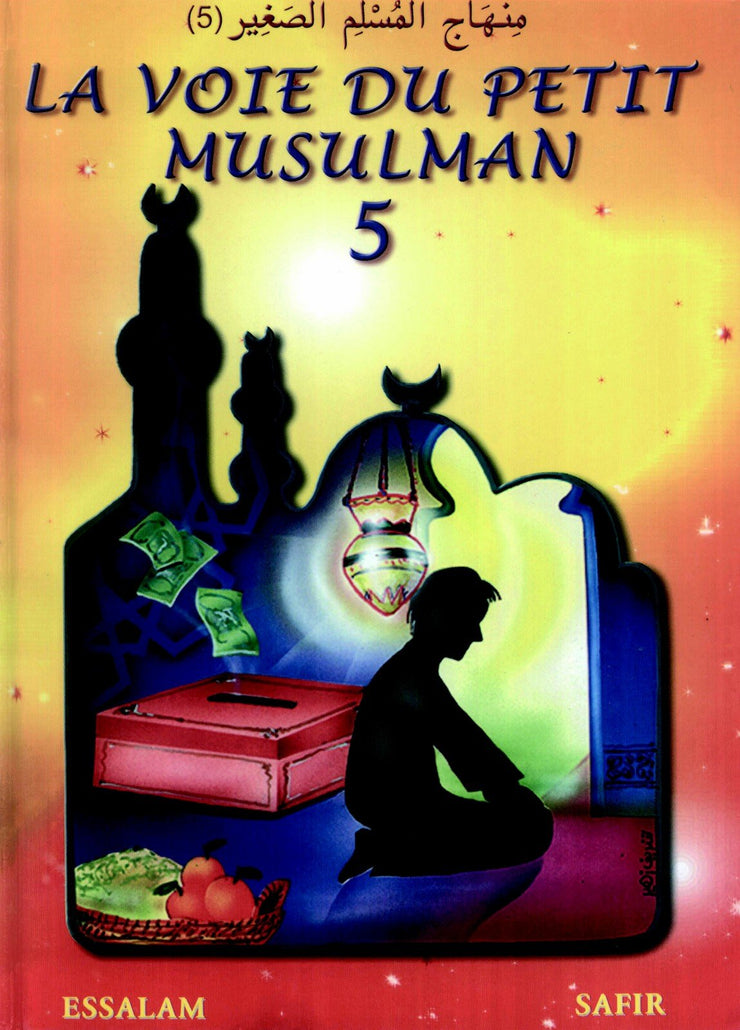 La Voie du Petit Musulman 5, Book, Yoorid, YOORID