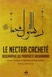Nectar Cacheté (Le) : Biographie du Prophète Muhammad (bsl), Book, Yoorid, YOORID