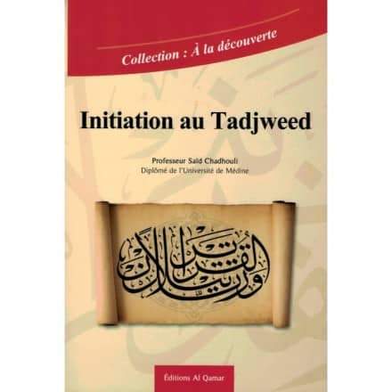 Initiation au Tadjweed, de Said Chadhouli