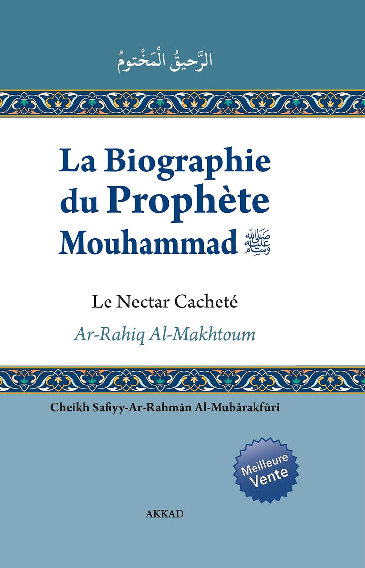 La Biographie du Prophète, Le Nectar Cacheté Ar-Rahik Al-Makhtoum, الرحيق المختوم, Livres, Yoorid, YOORID
