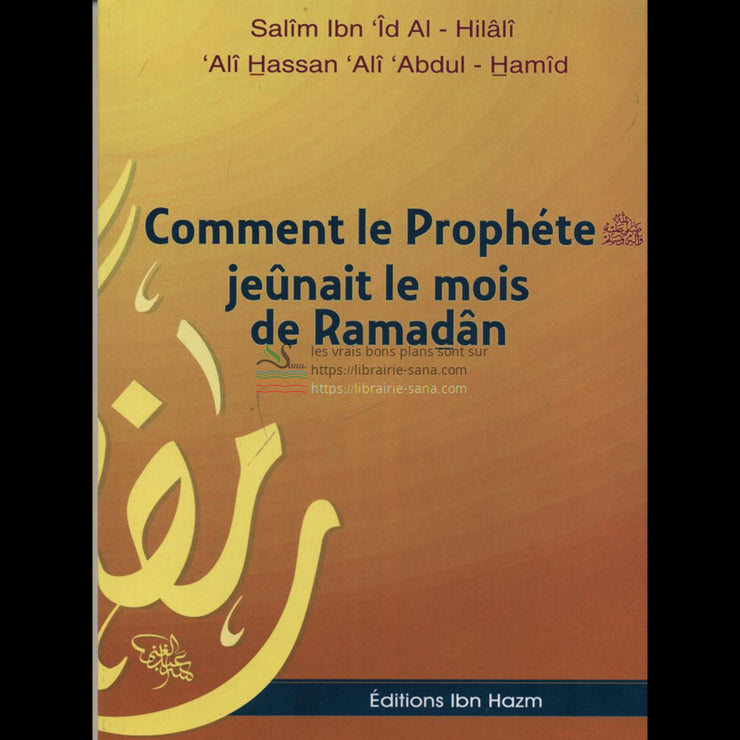 Comment le prophète (psl) jeûnait le mois de ramadân