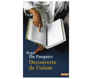 Découverte de l'Islam d’après Roger Du Pasquier