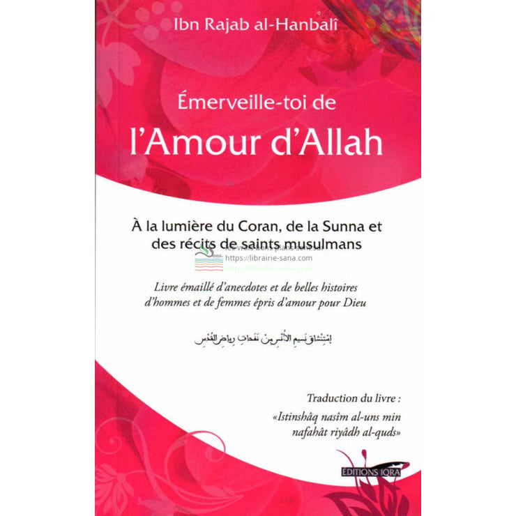 Émerveille-toi de l'Amour d'Allah, de Ibn Rajab Al-Hanbalî