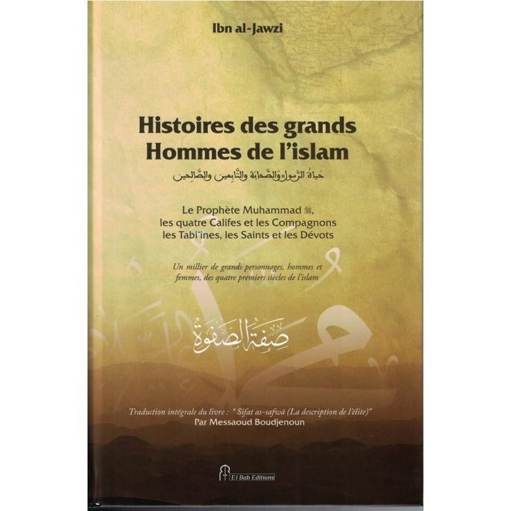 Histoires des grands Hommes de l'Islam, de Ibn al-Jawzî (Couverture souple)