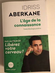 L'Âge de la connaissance d'après Idriss Aberkane