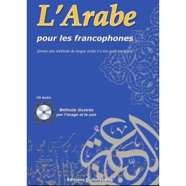 L'Arabe pour les francophones (Livre+ CD audio )