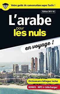 L'ARABE POUR LES NULS EN VOYAGE - EDITION 2017-18