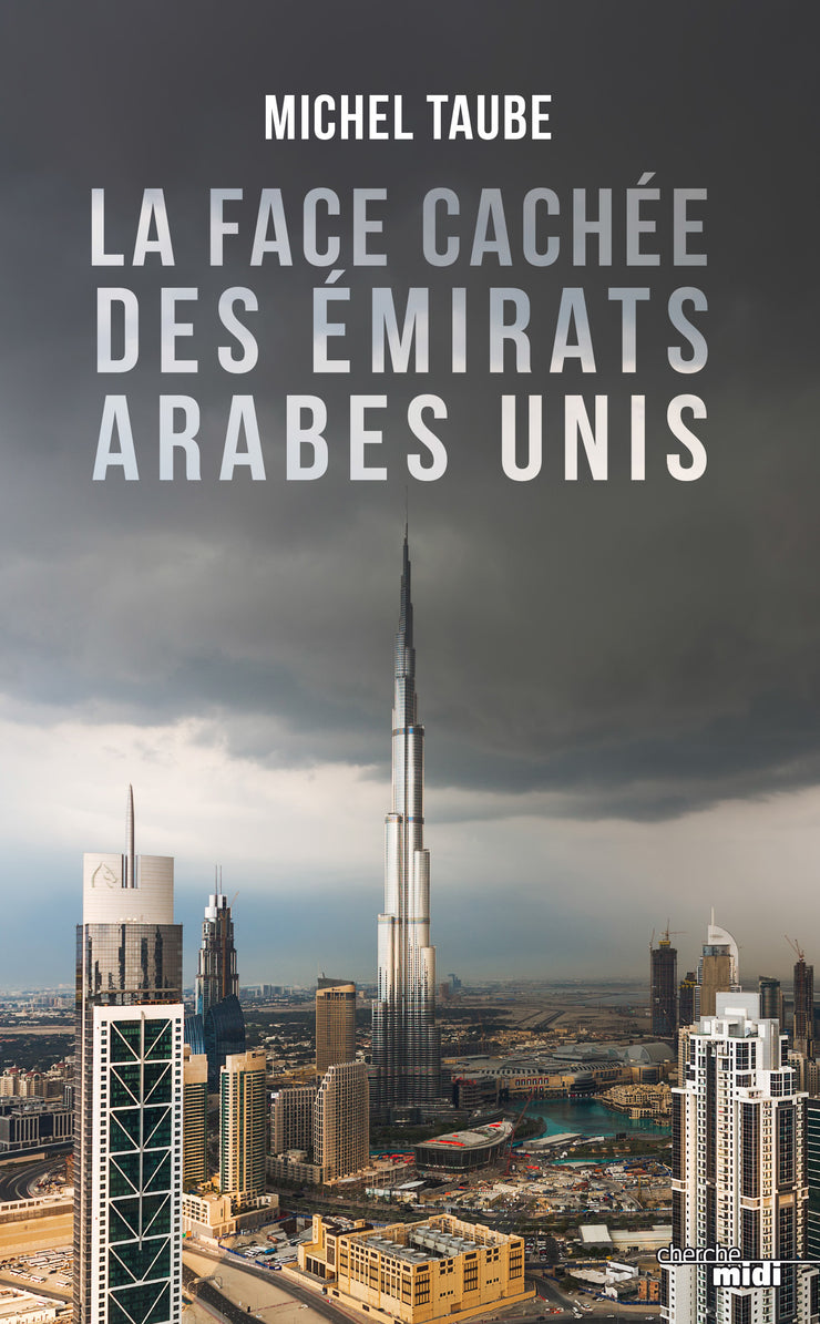 La face cachée des Émirats arabes unis, de Michel Taube