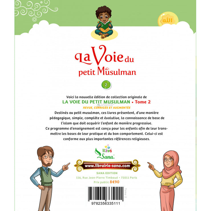 La voie du petit Musulman (2), Nouvelle édition revue et augmentée
