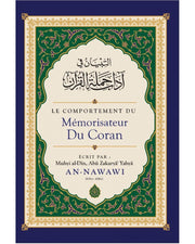 Le Comportement du Mémorisateur du Coran, de Muhyi al-Dîn Abu Zakaryâ' Yahyâ AN-NAWAWI