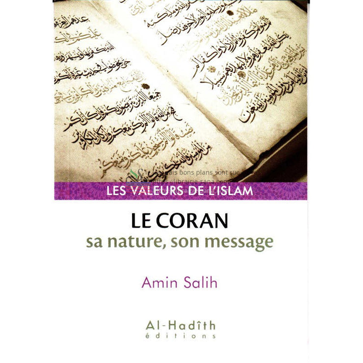 Le Coran: sa nature, son message, de Amin Salih, Collection Les Valeurs de l'Islam