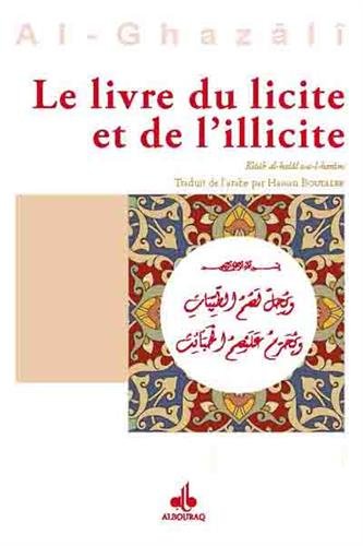 Le livre du licite et de l'illicite, de Abû Hâmid Al-Ghazâlî