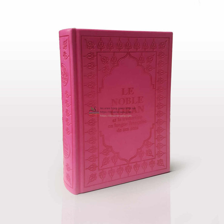 Le Noble Coran et la traduction en langue française de ses sens (Arabe- Français), Grand Fomat (Rose fuchsia)