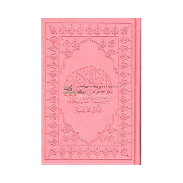 Le Noble Coran et la traduction en langue française de ses sens (Arabe- Français), Grand Fomat (Rose pêche)