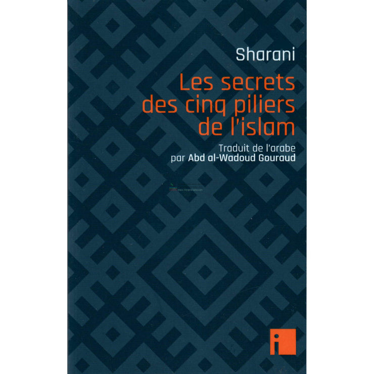 Les secrets des cinq piliers de l’islam, de Sharani
